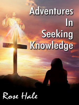 cover image of Adventures in Seeking Knowledge